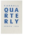 The Carroll Quarterly, Spring 1994 by John Carroll University